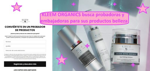 KLEEM ORGANICS busca probadoras y embajadoras para sus productos belleza