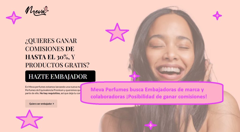 Meva Perfumes busca Embajadoras de marca y colaboradoras ¡Posibilidad de ganar comisiones!