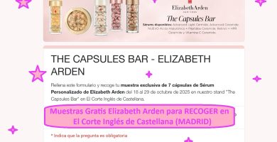 Muestras Gratis Elizabeth Arden para RECOGER en Corte Inglés de Castellana Madrid