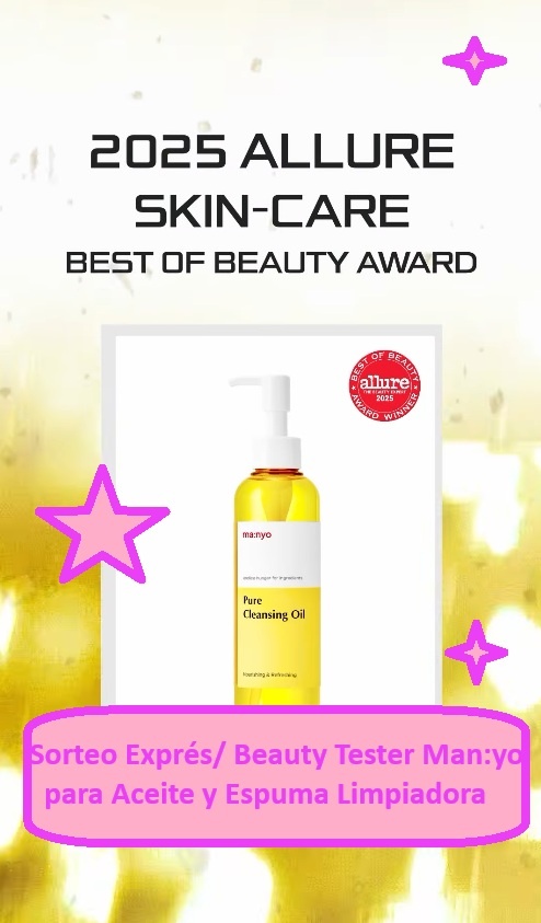 Sorteo Exprés Beauty Tester Manyo para aceite y espuma de limpieza