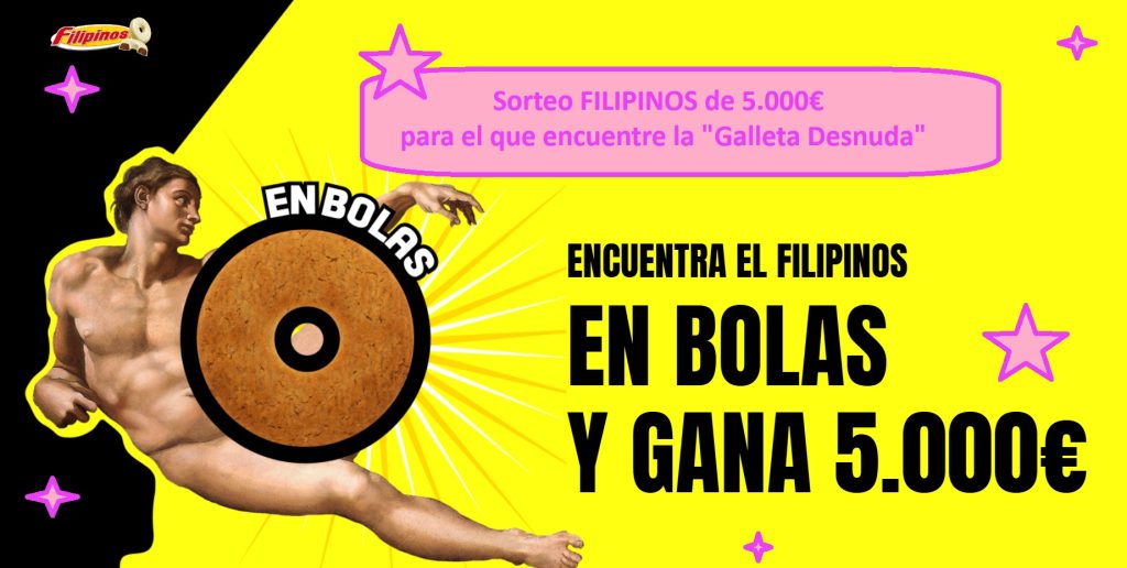 Sorteo FILIPINOS de 5.000€ para el que encuentre la "Galleta Desnuda"
