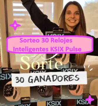 Sorteo Marymarcasta de 30 Relojes Inteligentes KSIX Pulse
