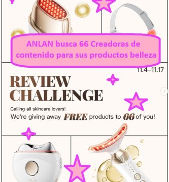 ANLAN busca 66 Creadoras de contenido para sus productos belleza