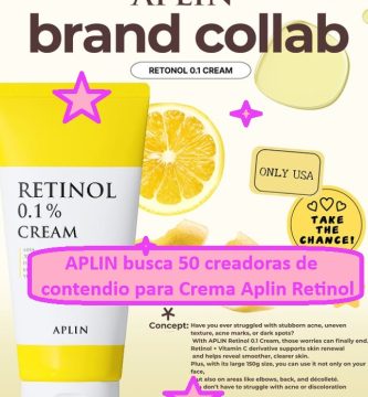 APLIN busca 50 creadoras de contenido para Crema Aplin Retinol
