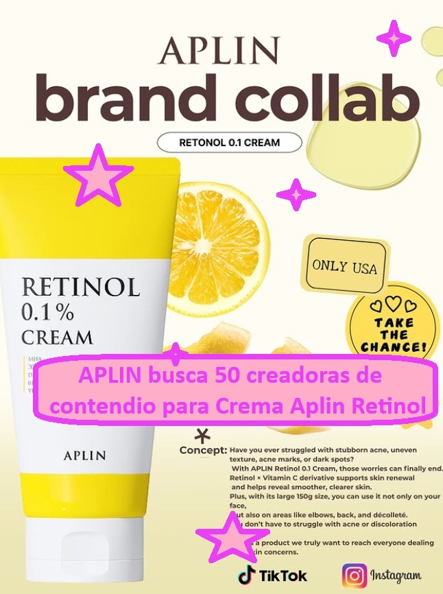 APLIN busca 50 creadoras de contenido para Crema Aplin Retinol