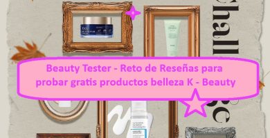 Beauty Tester - Reto de Reseñas para probar gratis productos belleza K - Beauty