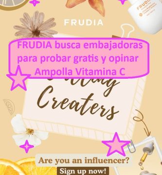 FRUDIA busca embajadoras para probar gratis Ampolla Vitamina C