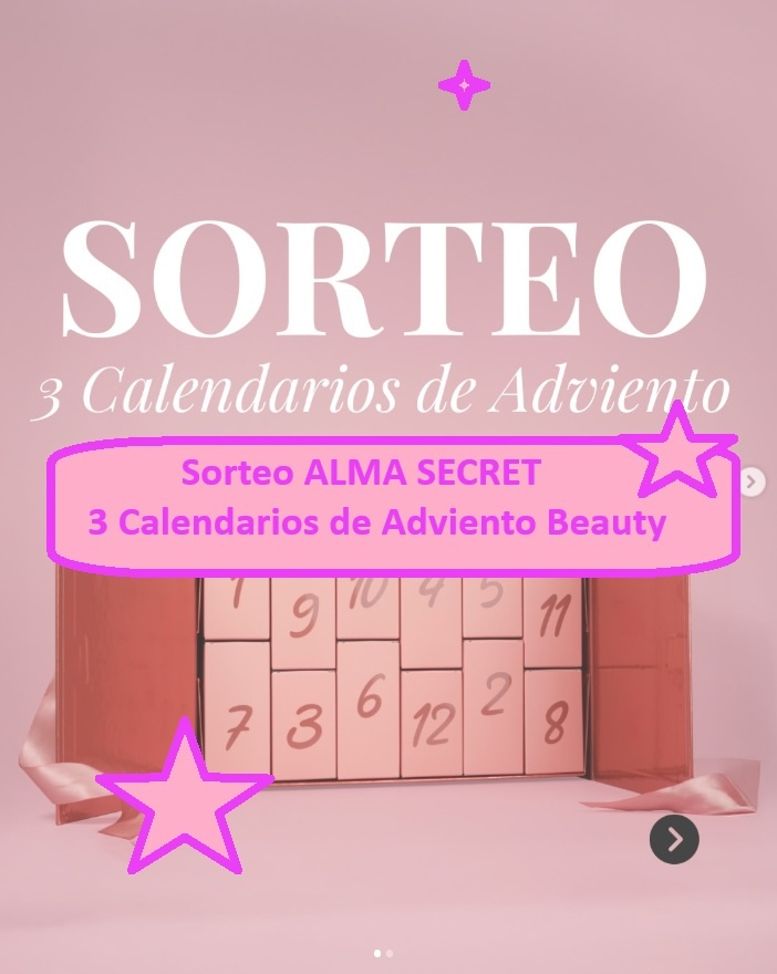 Sorteo ALMA SECRET de 3 calendarios adviento beauty