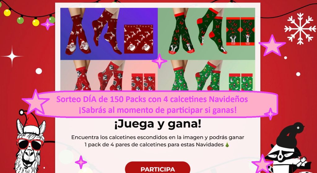 Sorteo DÍA de 150 Packs con 4 calcetines Navideños ¡Sabrás al momento si ganas!
