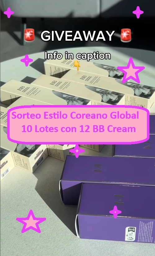 Sorteo Estilo Coreano Global de 10 Super Lotes con 12 BB Cream