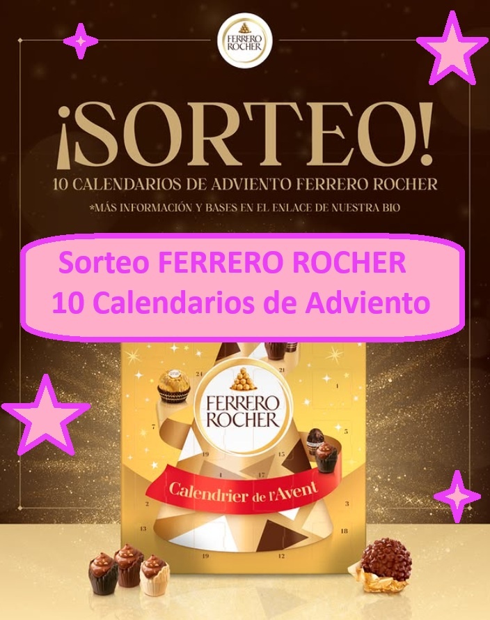 Sorteo de 10 Calendarios Adviento Ferrero Rocher