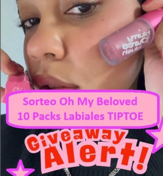 Sorteo Oh My Beloved 10 Packs Labiales TIPTOE