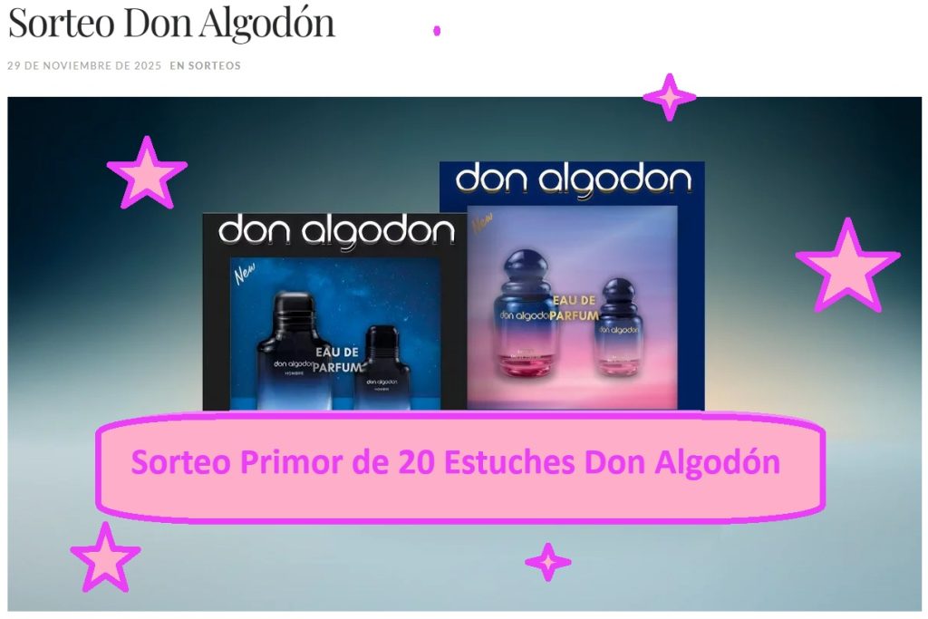 Sorteo Primor de 20 Estuches Don Algodón