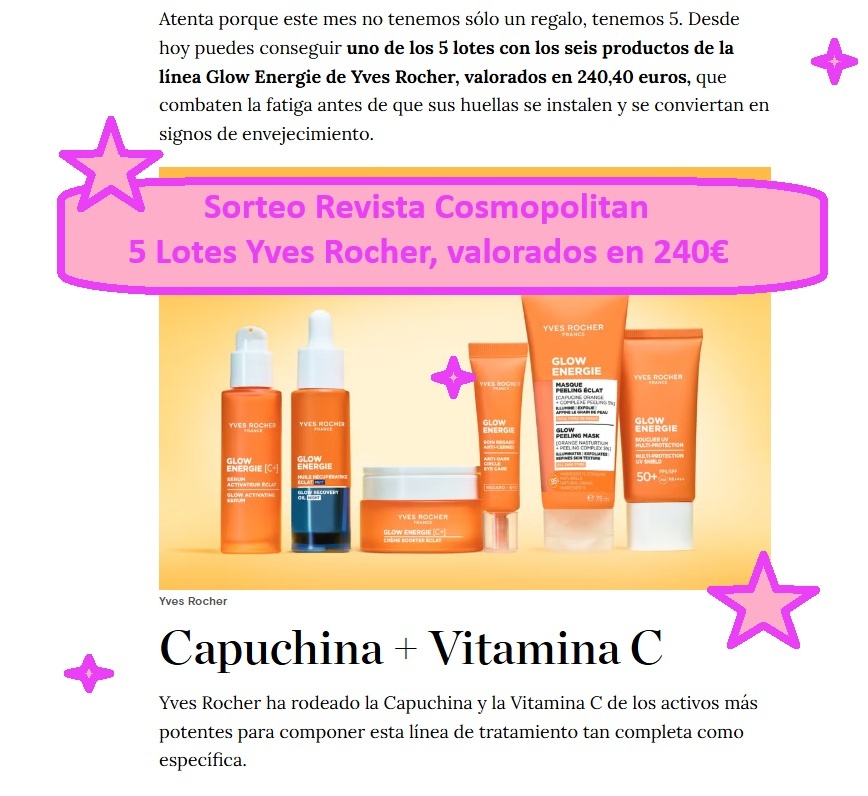 Sorteo Revista Cosmopolitan 5 Lotes Yves Rocher, valorados en 240€