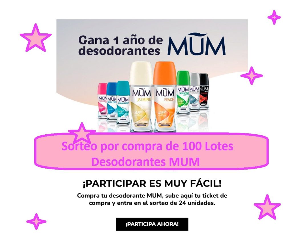 Sorteo por compra de 100 Lotes Desodorantes MUM