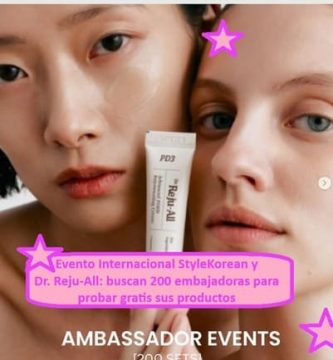 Evento Internacional StyleKorean x Dr. Reju-All buscan 200 embajadoras para probar gratis sus productos belleza