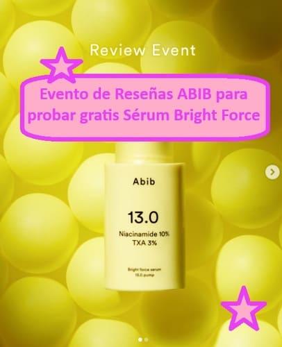 Evento de Reseñas ABIB para probar gratis Sérum Bright Force