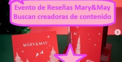 Evento de Reseñas Mary&May Buscan creadoras de contenido