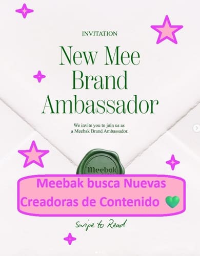 Meebak busca Nuevas Creadoras de Contenido 💚