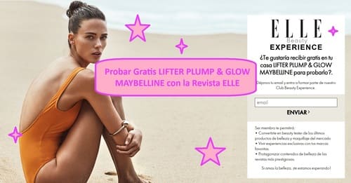 Probar Gratis LIFTER PLUMP & GLOW MAYBELLINE con la Revista ELLE