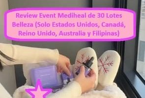 Review Event Internacional Mediheal de 30 Lotes Belleza (Solo Estados Unidos, Canadá, Reino Unido, Australia y Filipinas)