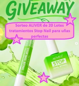 Sorteo ALIVER de 20 Lotes tratamientos Stop Nail para uñas perfectas