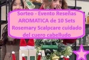 Sorteo - Evento Reseñas AROMATICA de 10 Sets Rosemary Scalpcare cuidado del cuero cabelludo