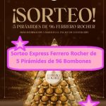 Sorteo Express Ferrero Rocher de 5 Pirámides de 96 Bombones