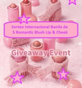 Sorteo Internacional Banila de 5 Romantic Blush Lip & Cheek