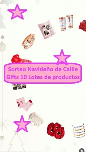 Sorteo Navideño de Callie Gifts 10 Lotes de productos