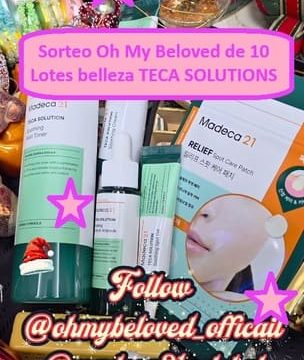 Sorteo Oh My Beloved de 10 Lotes belleza TECA SOLUTIONS