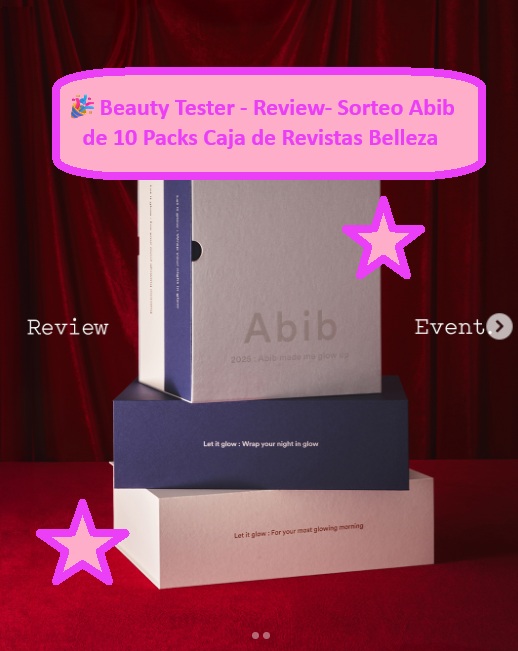 🎉 Sorteo Abib de 10 Packs Caja de Revistas Belleza