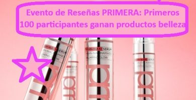 Evento de Rese&ntilde;as PRIMERA para Primeros 100 participantes ganan productos belleza