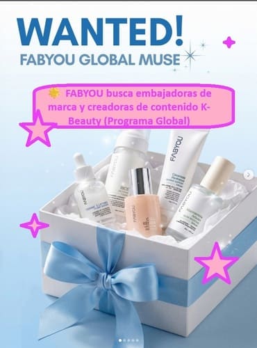 🌟 FABYOU busca embajadoras de marca y creadoras de contenido K-Beauty (Programa Global)