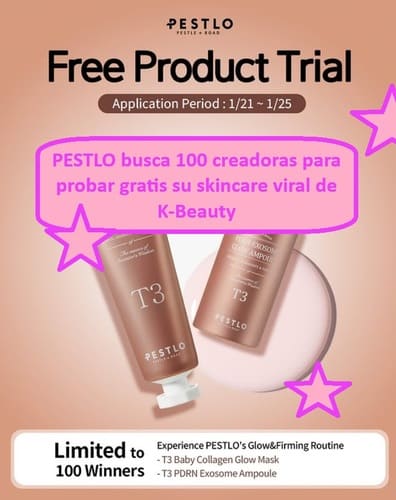 PESTLO busca 100 creadoras para probar gratis su skincare viral de K-Beauty