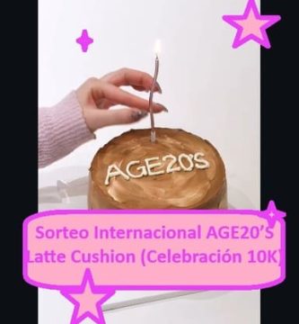 Sorteo Internacional AGE20’S – Latte Cushion (Celebración 10K)