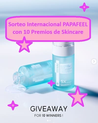 Sorteo Internacional PAPAFEEL con 10 Premios de Skincare