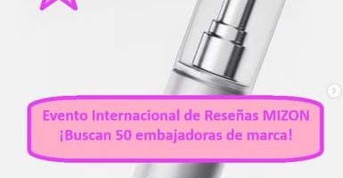 Evento Internacional de Reseñas MIZON ¡Buscan 50 embajadoras de marca!