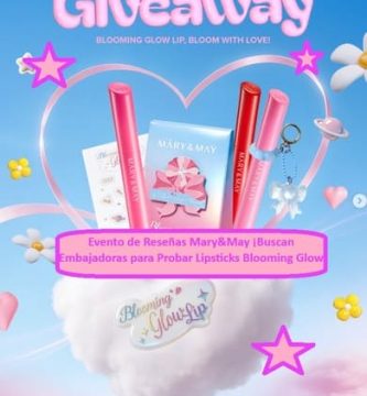Evento de Reseñas Mary&May ¡Buscan Embajadoras para Probar Lipsticks Blooming Glow