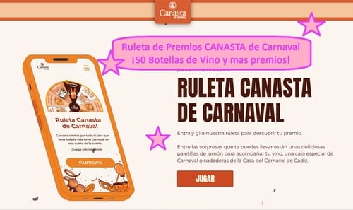 Ruleta de Premios CANASTA de Carnaval ¡50 Botellas de Vino y mas premios!