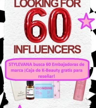 STYLEVANA busca Embajadoras de marca ¡Caja de K-Beauty gratis para reseñar!