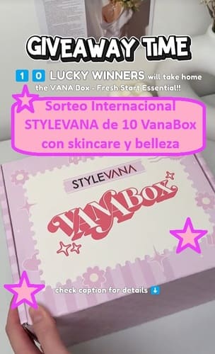 Sorteo Internacional STYLEVANA de 10 VanaBox con skincare y belleza