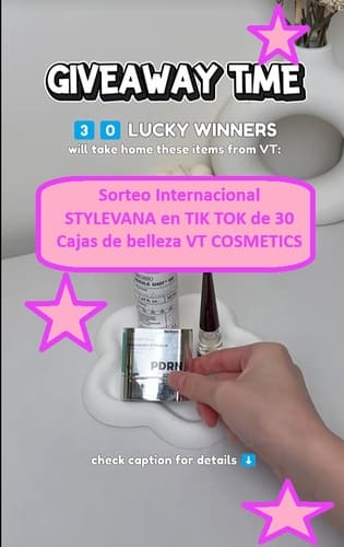 Sorteo Internacional STYLEVANA en TIK TOK de 30 Cajas de belleza VT COSMETICS