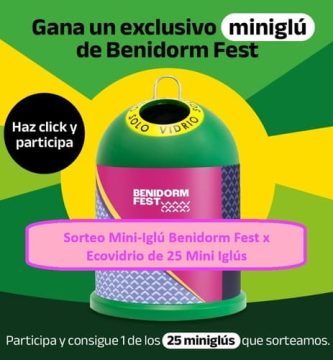 Sorteo Mini-Iglú Benidorm Fest x Ecovidrio de 25 Mini Iglús