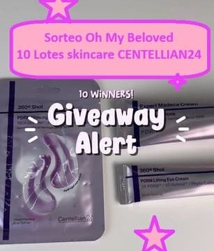 Sorteo Oh My Beloved de 10 Lotes skincare CENTELLIAN24 Global