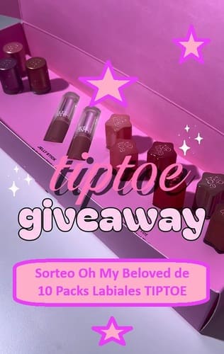Sorteo Oh My Beloved de 10 Packs Labiales TIPTOE