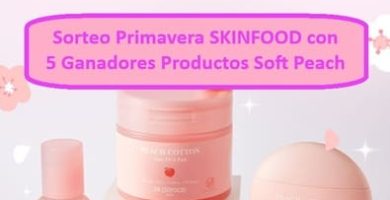 Sorteo Primavera SKINFOOD con 5 Ganadores Productos Soft Peach
