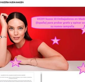 VICHY busca 10 Embajadoras en Madrid (España) para probar gratis y opinar sobre su nueva campaña