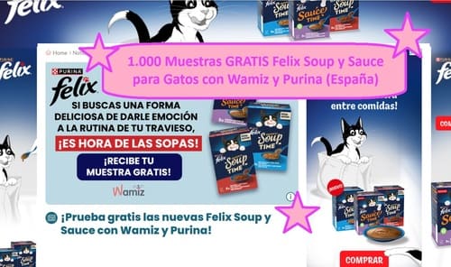 1.000 Pruebas GRATIS Felix Soup y Sauce para Gatos con Wamiz y Purina