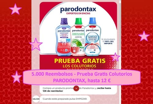 5.000 Reembolsos - Prueba Gratis Colutorios PARODONTAX.
